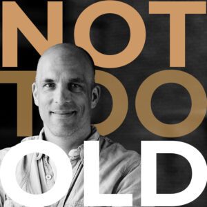 © NOT TOO OLD Podcast Cover Kai Boesel 08.02.2021