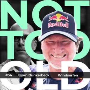 Presse 10 not too old pod 54 Bjorn Dunkerbeck